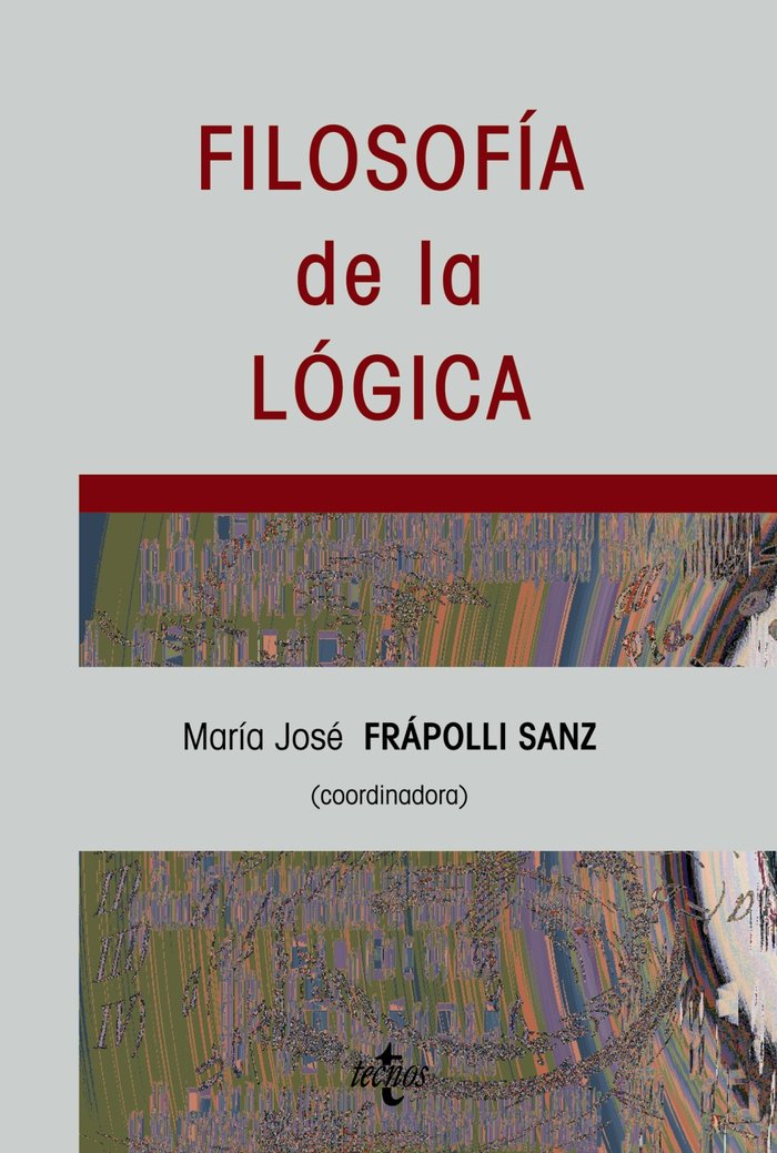 Filosofía de la lógica, de Frapolli Sanz, Maria Jose | portada del libro