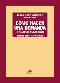 Como hacer una demanda (y algunas cosas más), de SáEZ GONZáLEZ, JESúS | portada del libro