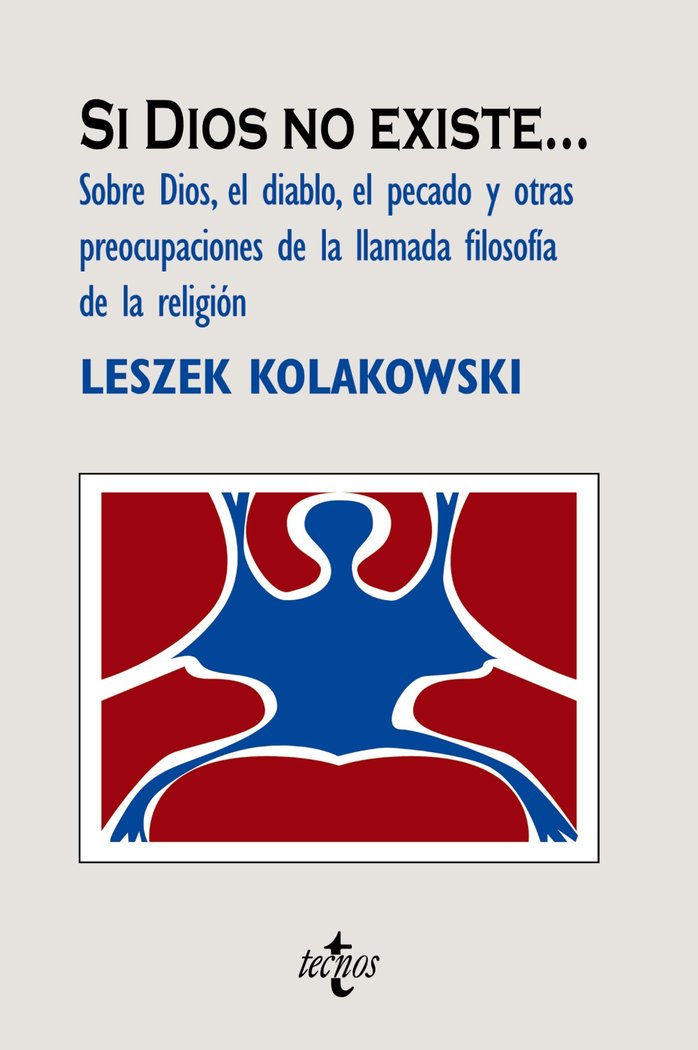 Si Dios no existe..., de Kolakowski, Leszek | portada del libro