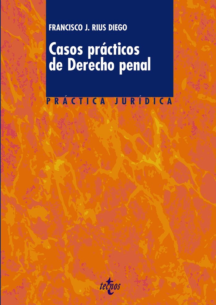 Casos prácticos de Derecho penal, de Rius Diego, Francisco J. | portada del libro