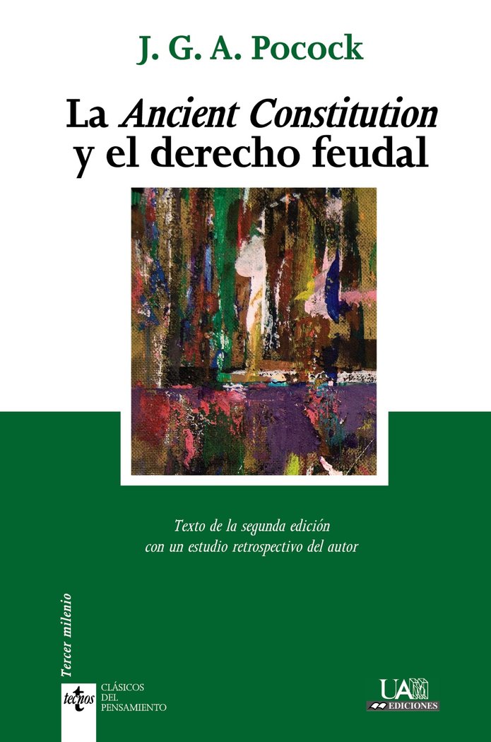 La Ancient Constitution y el derecho feudal, de Pocock, J.G.A. | portada del libro