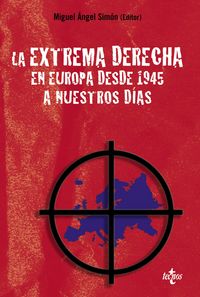 La extrema derecha en Europa desde 1945 a nuestros d¡as, de SIMóN GóMEZ | portada del libro