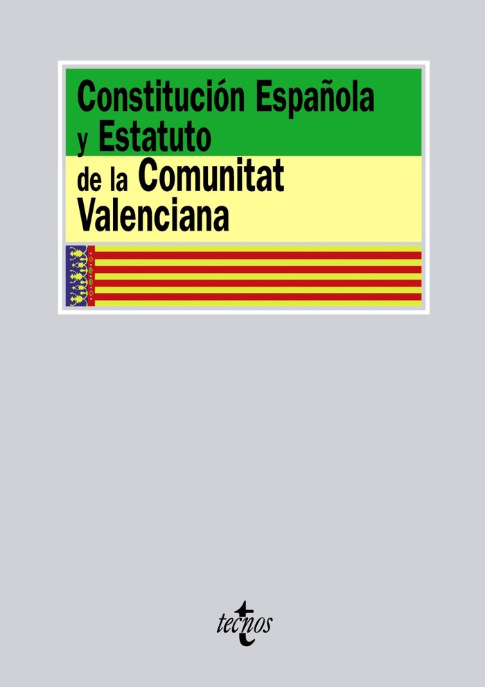 Constitución Española y Estatuto de la Comunitat Valenciana, de - | portada del libro