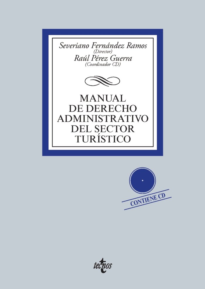 Manual de Derecho Administrativo del sector turístico, de Fernández Ramos, Severiano | portada del libro