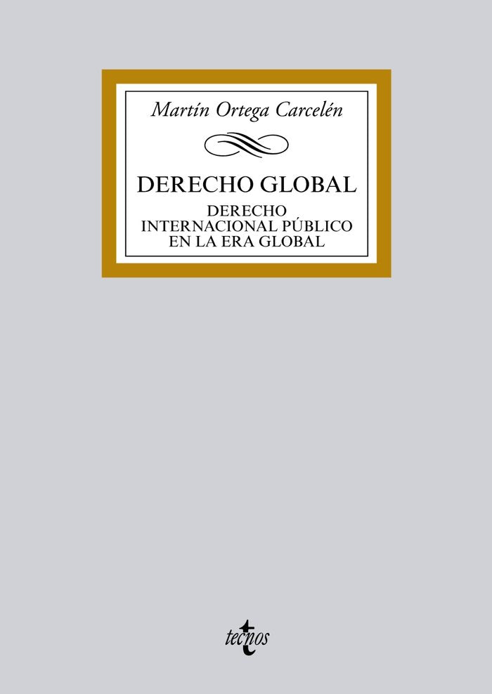 Derecho Global, de Ortega Carcelén, Martín | portada del libro