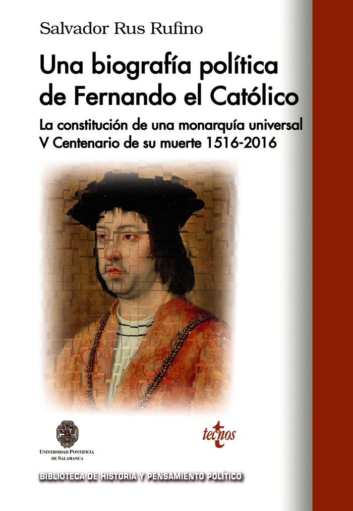 Una biografía política de Fernando El Católico, de Rus Rufino, Salvador | portada del libro