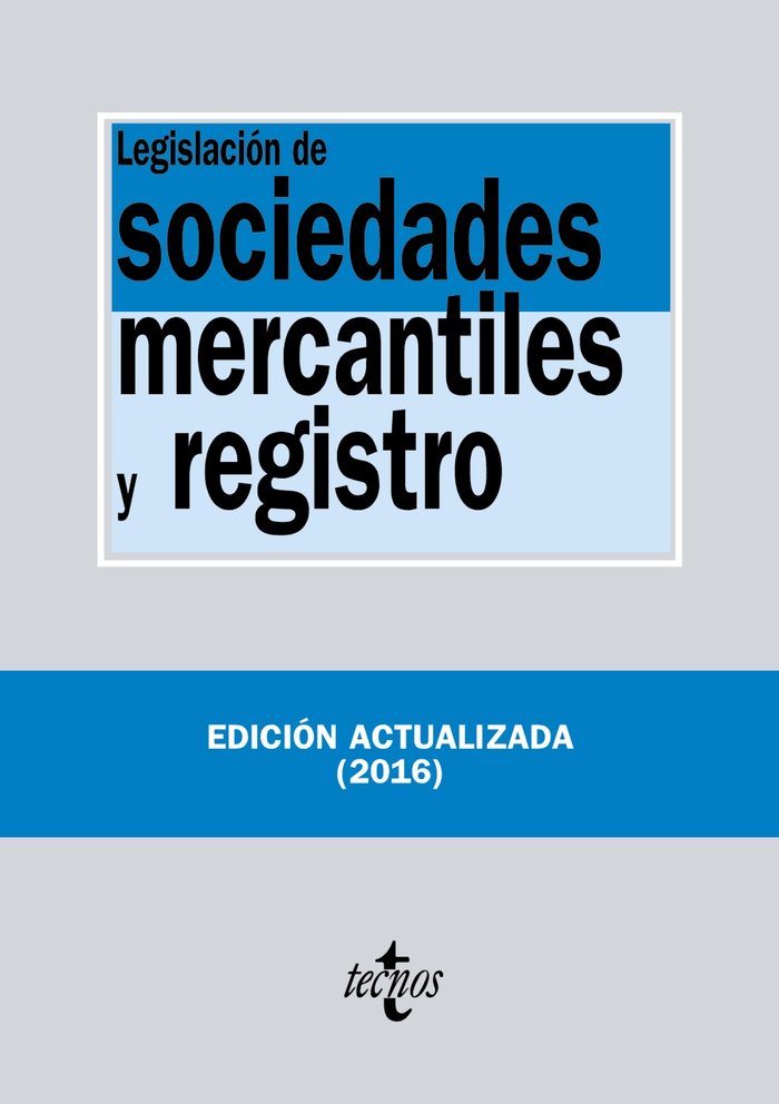 Legislación de sociedades mercantiles y registro, de Editorial Tecnos | portada del libro