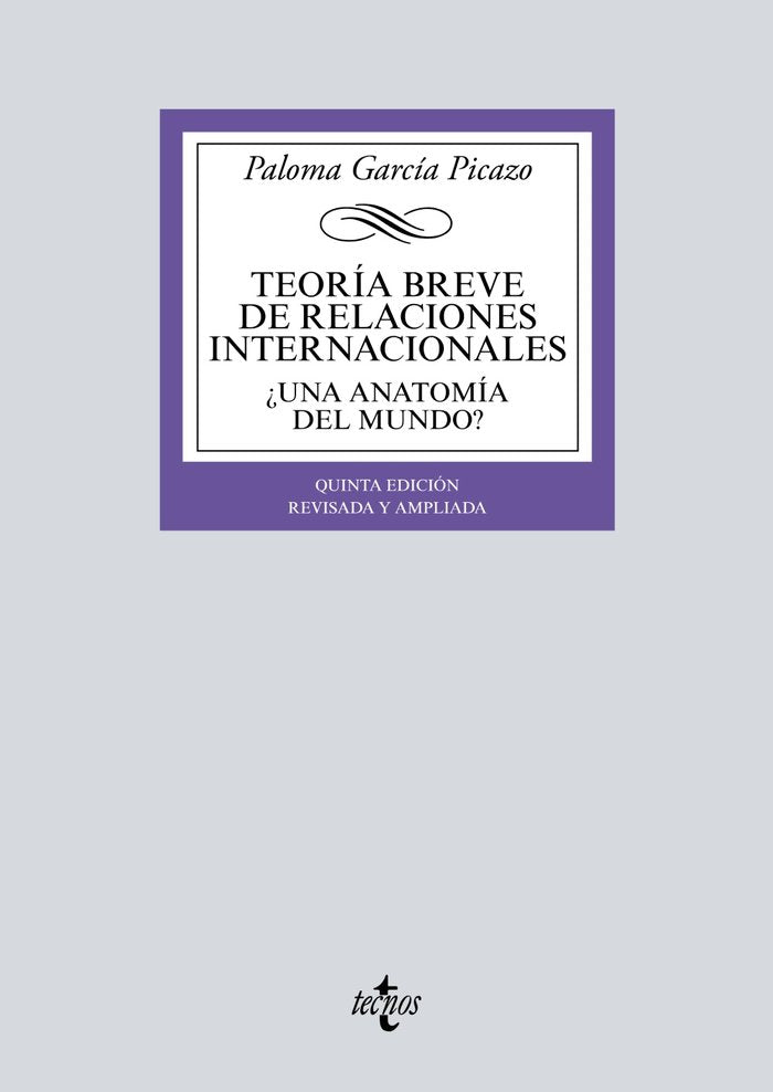 Teoría breve de Relaciones Internacionales, de García Picazo, Paloma | portada del libro