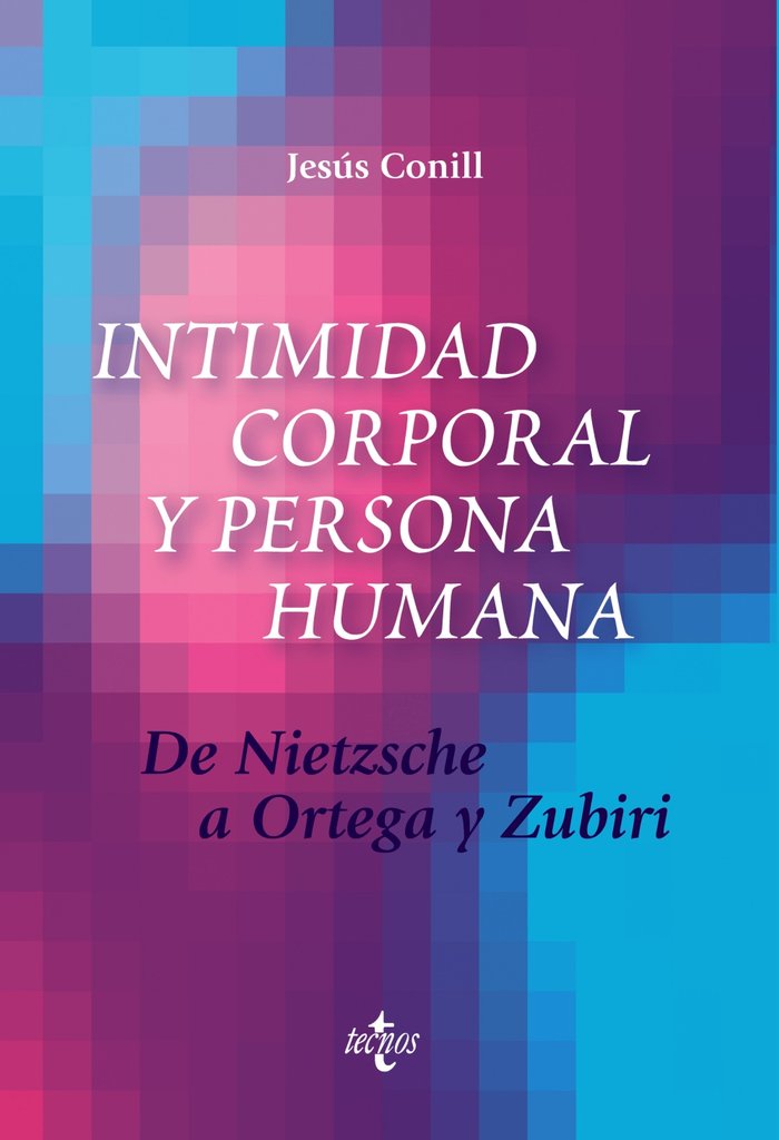 Intimidad corporal y persona humana, de Conill, Jesús | portada del libro