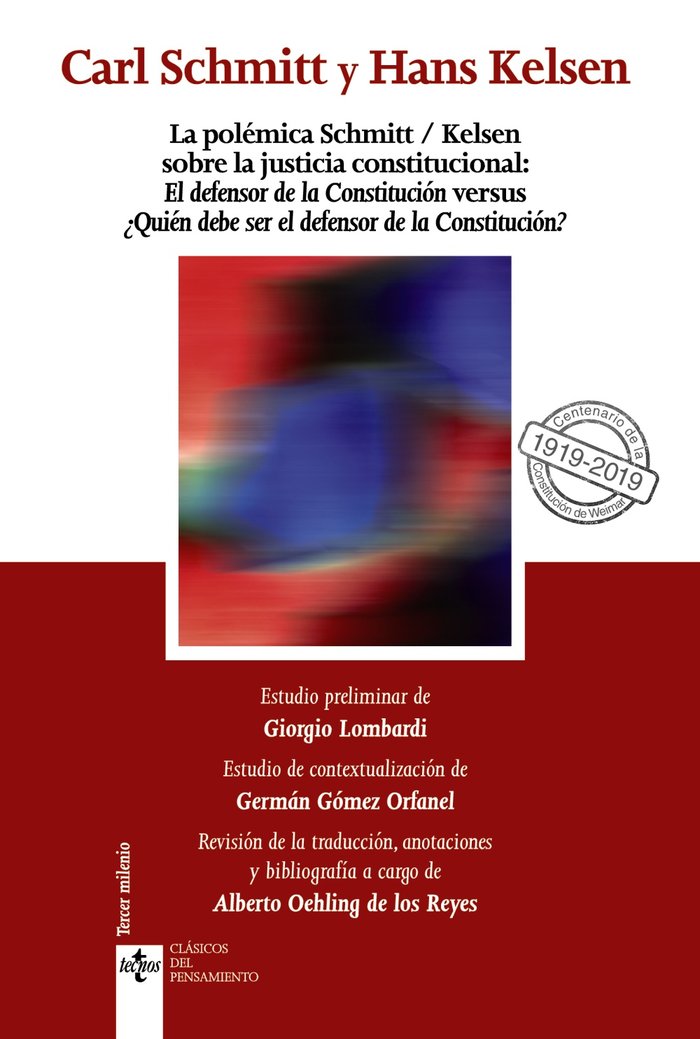 La polémica Schmitt/Kelsen sobre la justicia constitucional:, de Schmitt, Carl | portada del libro