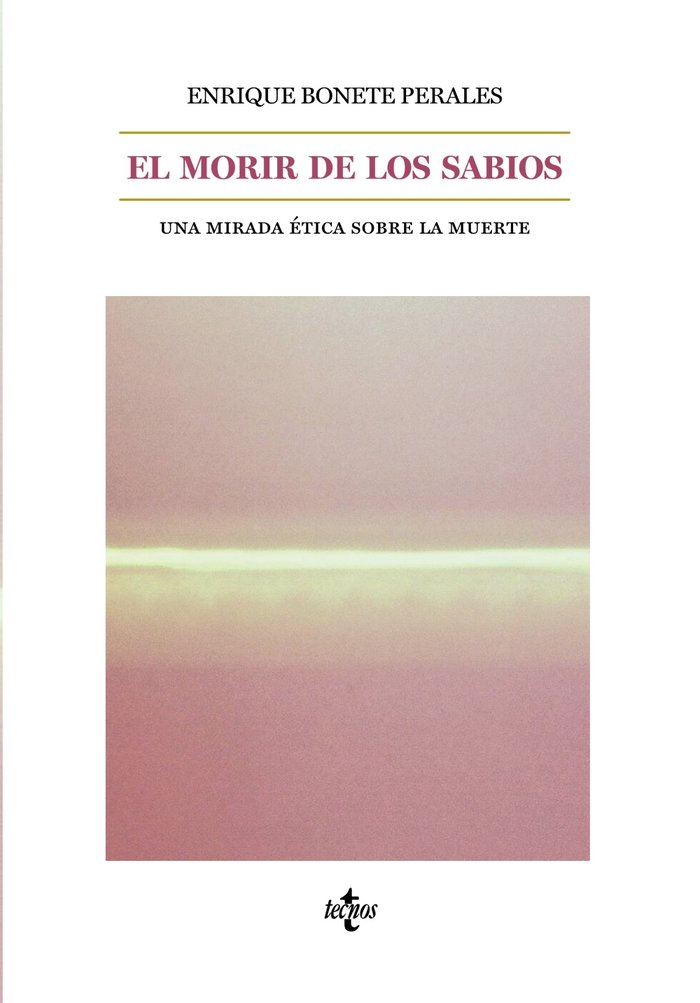 El morir de los sabios, de Bonete Perales, Enrique | portada del libro