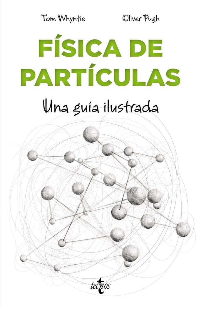 Física de partículas, de Whyntie, Tom | portada del libro