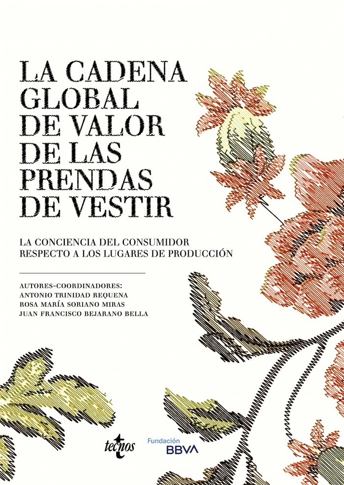 La cadena global de valor de las prendas de vestir, de Trinidad Requena, Antonio | portada del libro