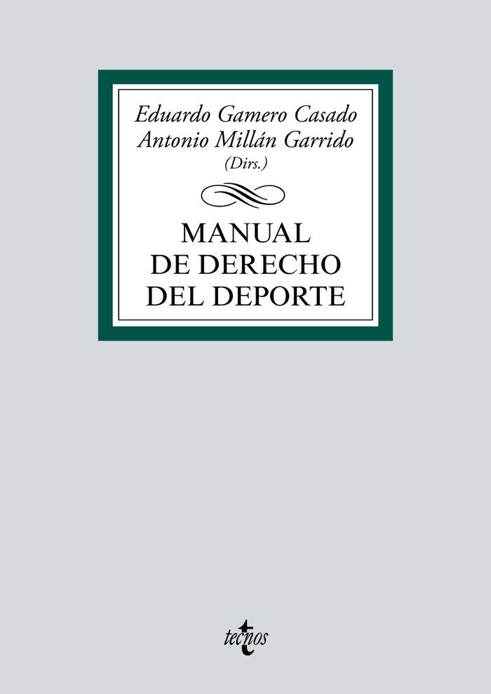 MANUAL DE DERECHO DEL DEPORTE, de GAMERO CASADO, EDUARDO | portada del libro