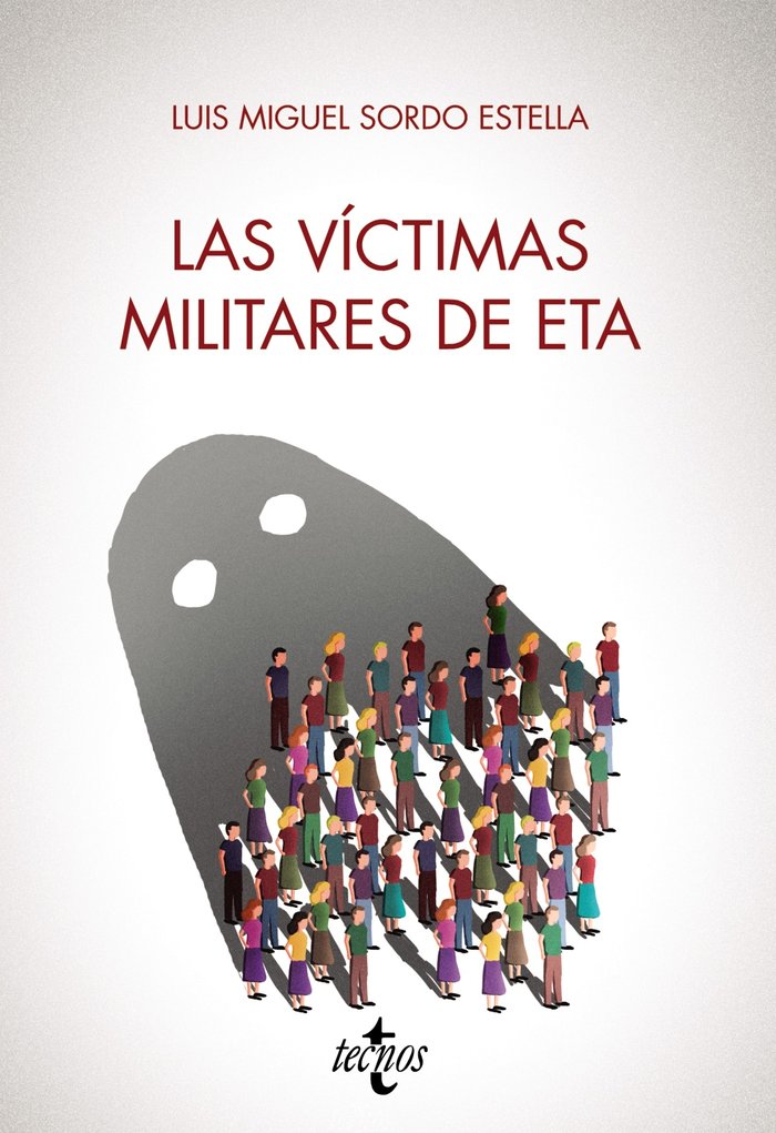 LAS VICTIMAS MILITARES DE ETA, de SORDO ESTELLA, LUIS MIGUEL | portada del libro