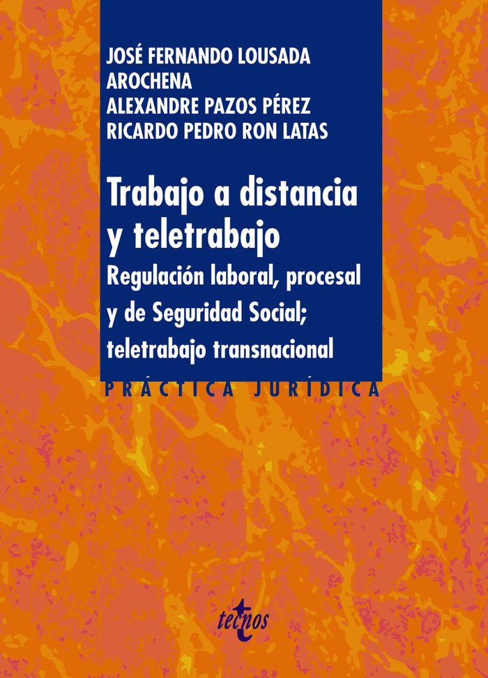 TRABAJO A DISTANCIA Y TELETRABAJO, de LOUSADA AROCHENA, JOSE FERNANDO | portada del libro