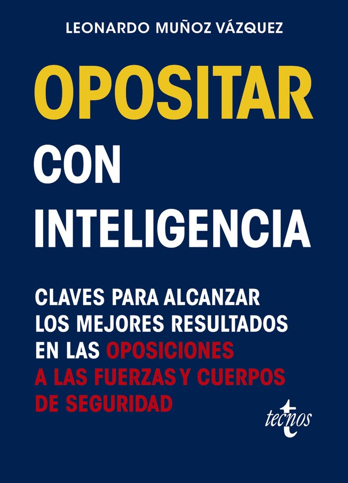 Opositar con inteligencia, de MUÑOZ VAZQUEZ, LEONARDO | portada del libro