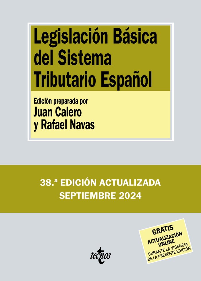 LEGISLACION BASICA DEL SISTEMA TRIBUTARIO ESPAÑOL, de EDITORIAL TECNOS | portada del libro