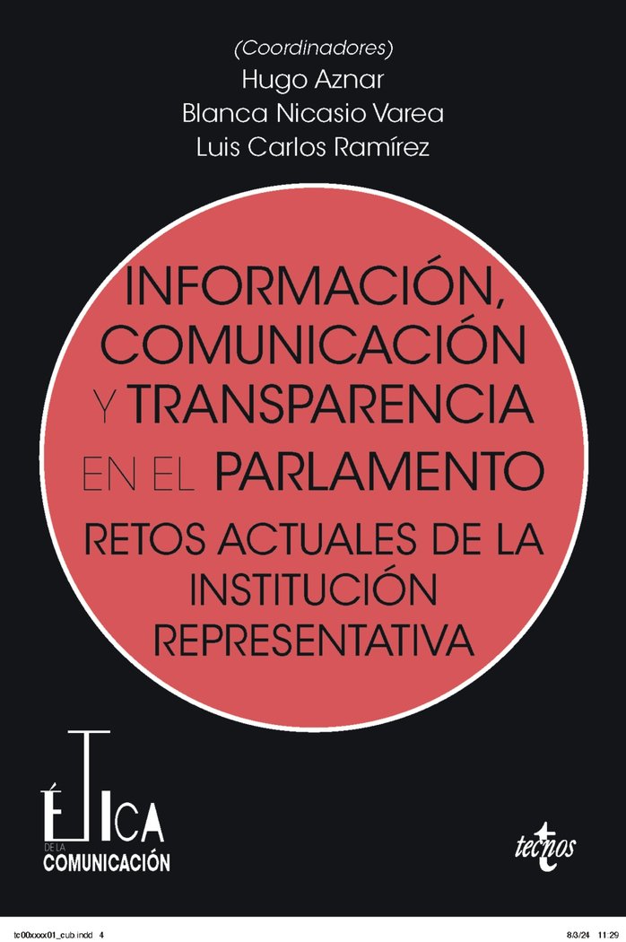 INFORMACION COMUNICACION Y TRANSPARENCIA EN EL PARLAMENTO, de AZNAR GOMEZ, HUGO | portada del libro