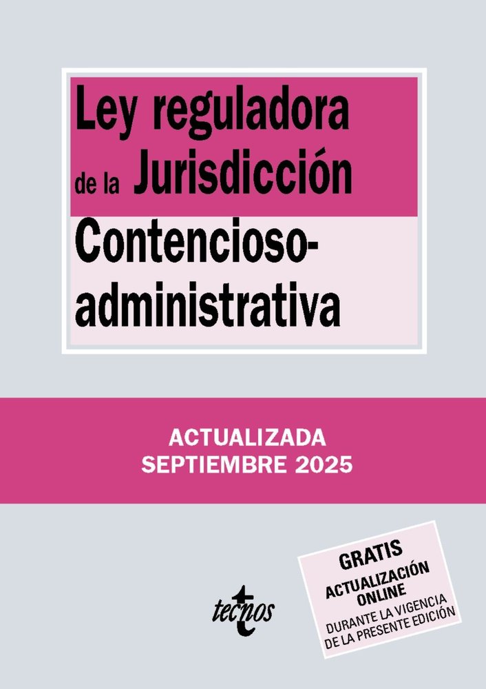 LEY REGULADORA DE LA JURISDICCION CONTENCIOSO-ADMINISTRATIVA, de EDITORIAL TECNOS | portada del libro