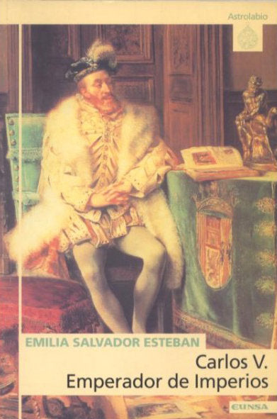 Carlos V, emperador de imperios, de Salvador Esteban, Emilia | portada del libro
