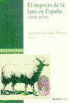 El negocio de la lana en España (1650-1830), de GONZALEZ ENCISO | portada del libro