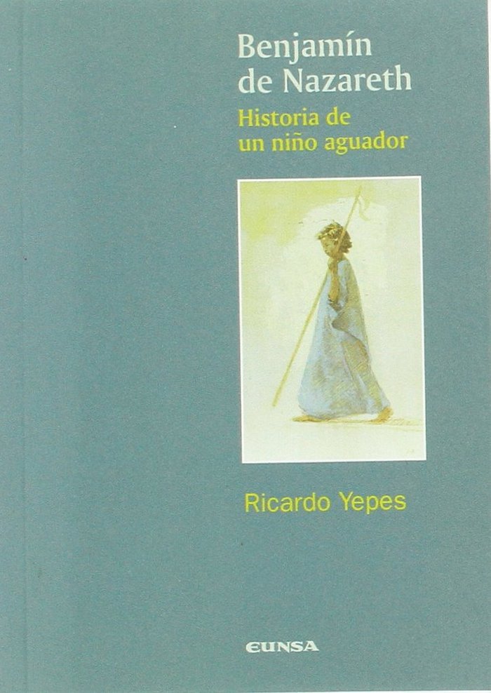 Benjamín de Nazareth, de Yepes Stork, Ricardo | portada del libro