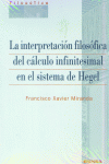 La interpretación filosófica del cálculo infinitesimal en el sistema de Hegel, de Miranada | portada del libro