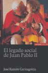 El legado social de Juan Pablo II, de Garitagoitia Eguía | portada del libro