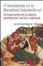 El testamento en la Barcelona bajomedieval, de Jaume Casamitjana i Vilaseca | portada del libro