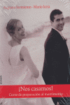 ¡Nos casamos! curso de preparación al matrimonio, de Sarmiento Franco | portada del libro