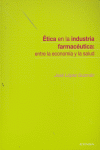 Ética en la industria farmacéutica, de López Guzmán | portada del libro