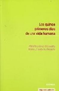 Los primeros quince días de una vida humana, de López Moratalla | portada del libro