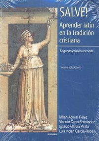 Salve! aprender latín en la tradición cristiana, de Aguilar Pérez | portada del libro