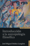 Introducción a la antropología filosófica, de Ibáñez Langlois | portada del libro