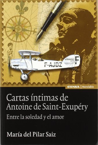 Cartas íntimas de Antoine de Saint-Exupery, de Saiz Cerreda, María del Pilar | portada del libro