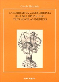 La narrativa vanguardista de José López Rubio, de Sbriziolo | portada del libro