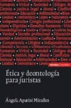 Ética y deontología para juristas, de Angela Aparisi Miralles | portada del libro