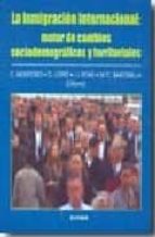 La inmigración internacional, de C MALAGON MONTORO | portada del libro