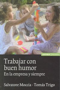 Trabajar con buen humor, de Moccia | portada del libro