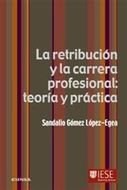 La retribución y la carrera profesional, de Gómez López-Egea | portada del libro
