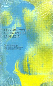 La communio en los padres de la iglesia, de Gil Tamayo | portada del libro
