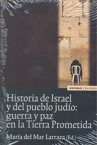 Historia del Israel y del pueblo judío, de Larraza Micheltorena | portada del libro