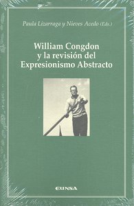 William Congdon y la revisión del expresionismo abstracto, de Lizarraga Gutiérrez | portada del libro