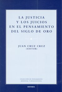 La justicia y los juicios en el pensamiento del Siglo de Oro, de Cruz Cruz, Juan | portada del libro