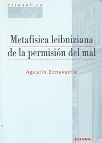 Metafísica leibniziana de la permisión del mal, de Echavarría, Agustín | portada del libro
