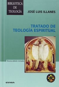 Tratado de teología espiritual, de Illanes Maestre | portada del libro