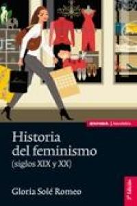 Historia del feminismo, de Solé Romeo, Gloria | portada del libro