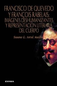 Francisco de Quevedo y François Rabelais, de Artal Maillie, Susana Gabriela | portada del libro
