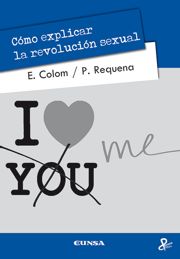 Cómo explicar la revolución sexual, de Colom Costa, Enrique | portada del libro